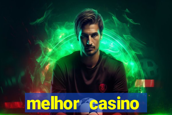 melhor casino online portugues