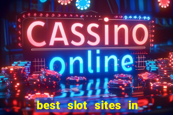 best slot sites in the uk