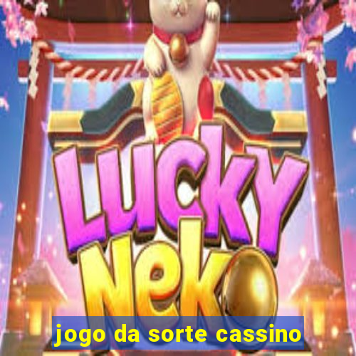 jogo da sorte cassino