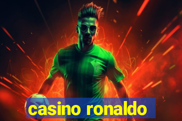 casino ronaldo