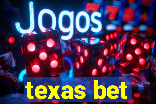 texas bet