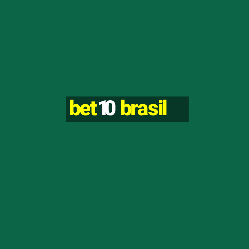 bet10 brasil