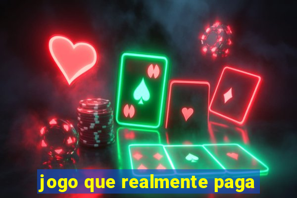 jogo que realmente paga