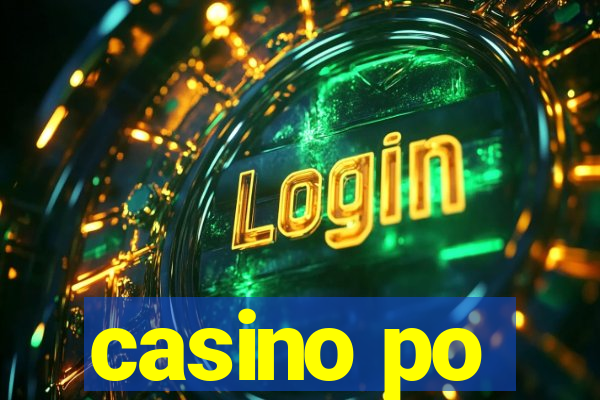 casino po