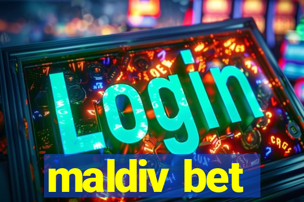 maldiv bet