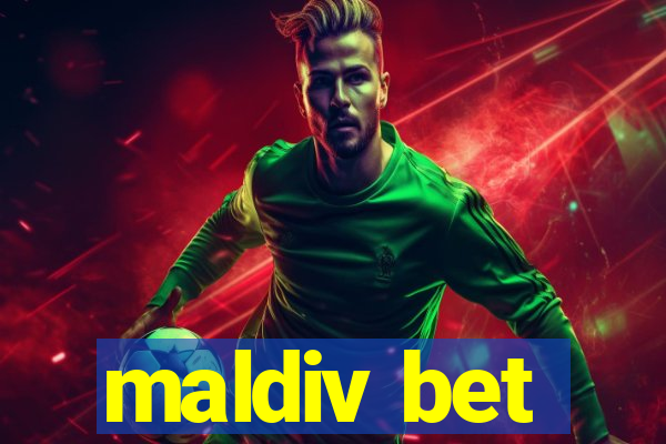 maldiv bet