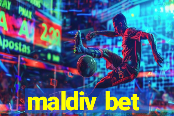 maldiv bet