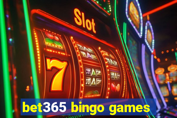 bet365 bingo games