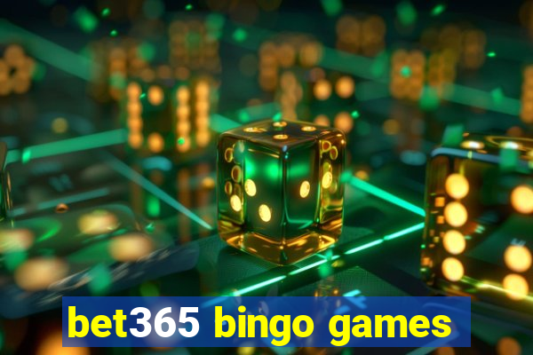 bet365 bingo games