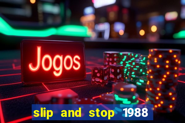 slip and stop 1988 1# [bingo tarte]