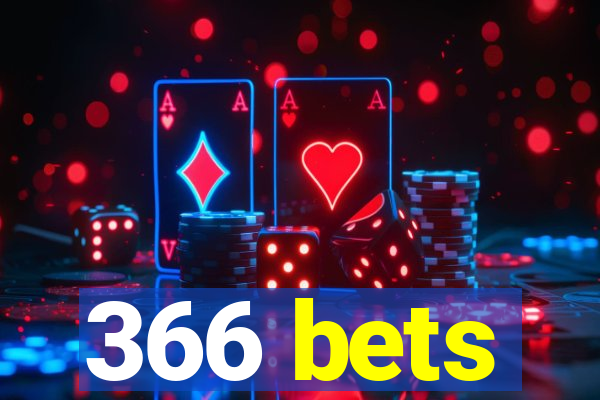 366 bets