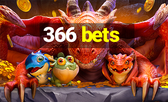 366 bets