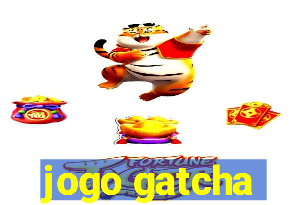 jogo gatcha