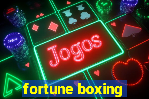 fortune boxing