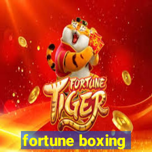 fortune boxing