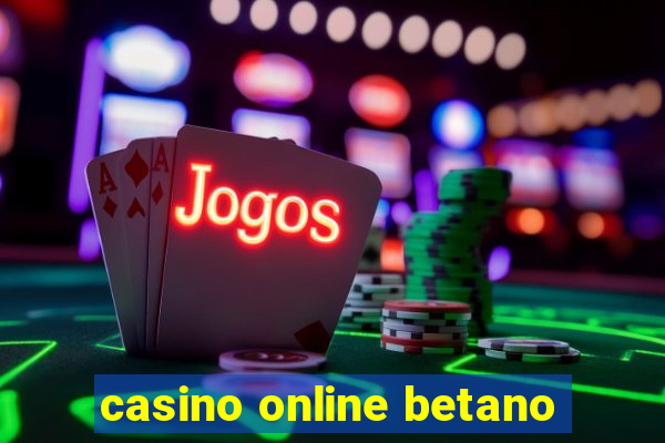 casino online betano