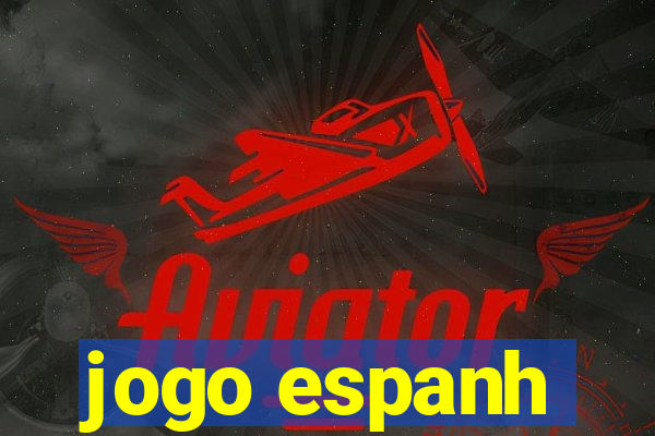 jogo espanh