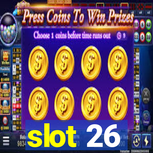 slot 26