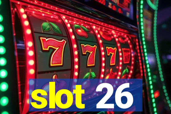 slot 26