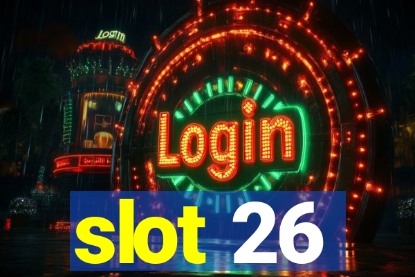 slot 26