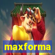 maxforma