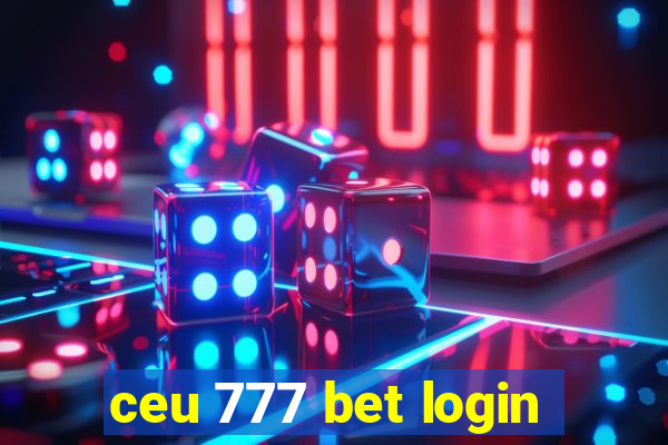 ceu 777 bet login