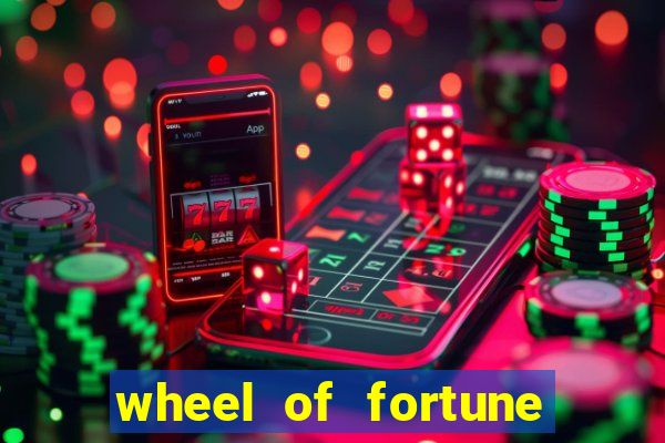 wheel of fortune slot casino