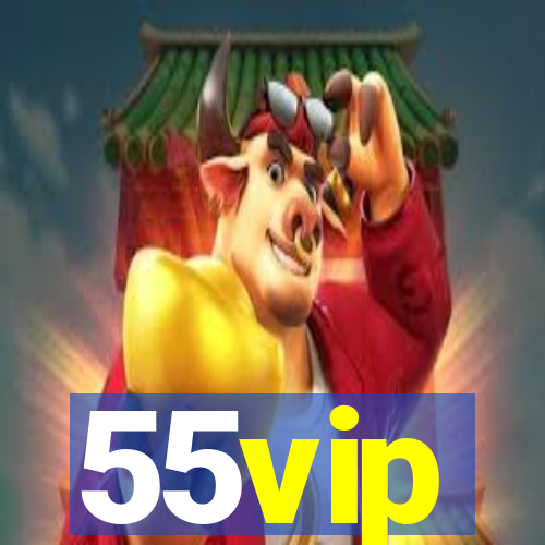 55vip