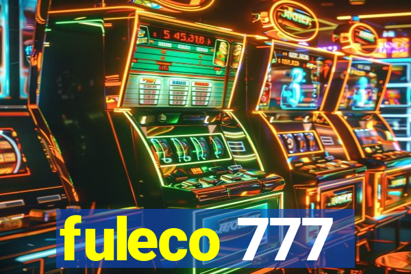 fuleco 777