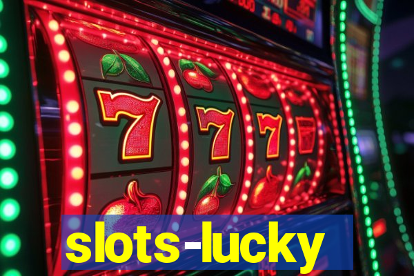 slots-lucky