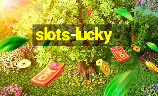 slots-lucky