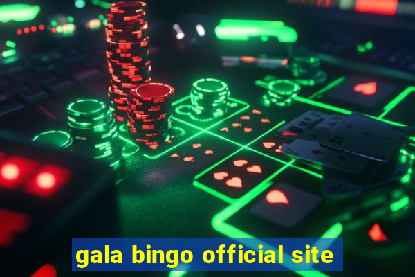 gala bingo official site