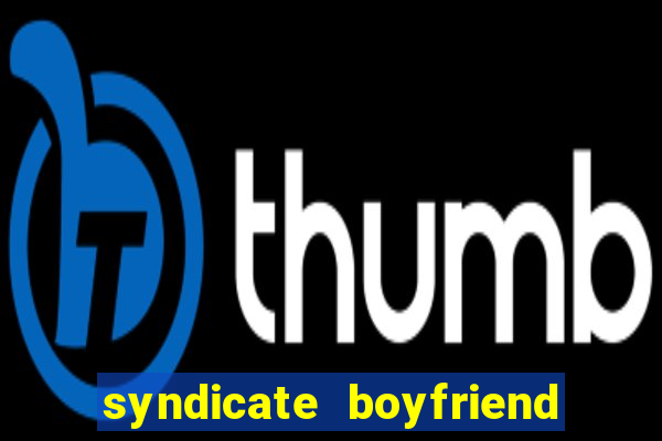 syndicate boyfriend gem heist mod apk