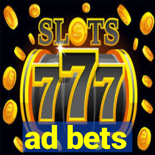 ad bets