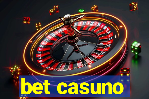 bet casuno