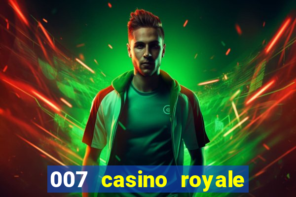 007 casino royale online dublado gratis