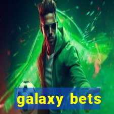 galaxy bets