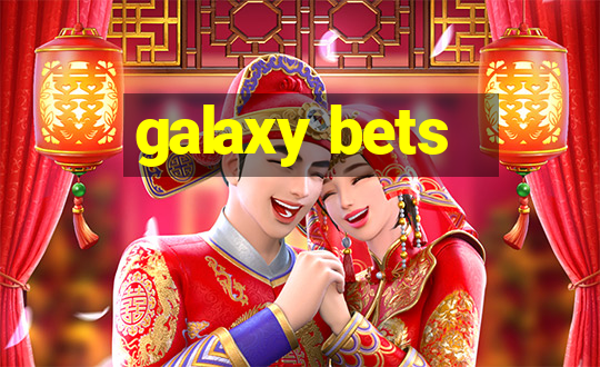 galaxy bets