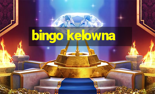 bingo kelowna