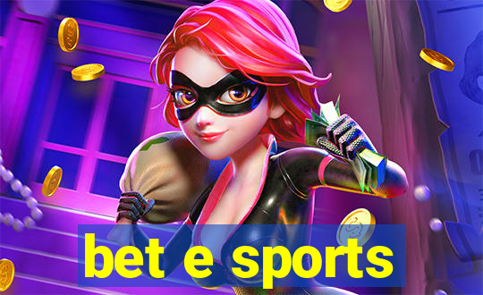 bet e sports