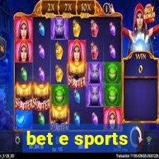 bet e sports