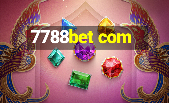 7788bet com