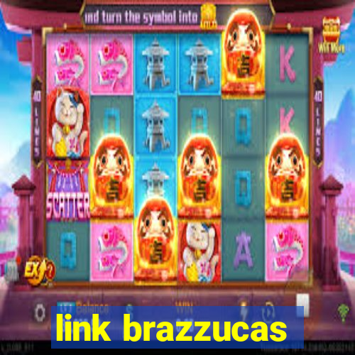 link brazzucas