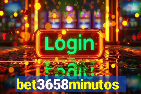 bet3658minutos