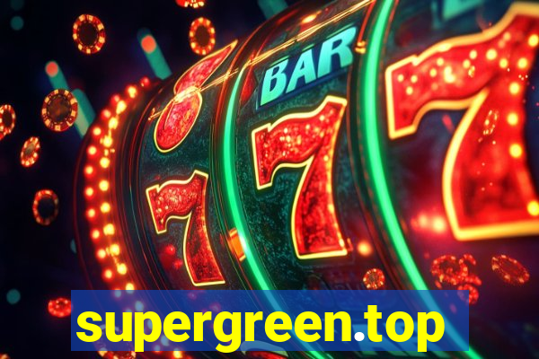 supergreen.top