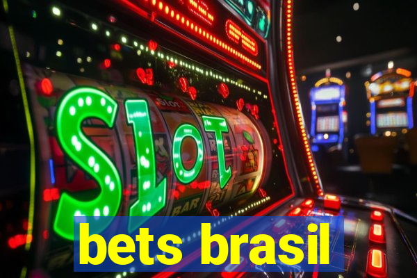 bets brasil