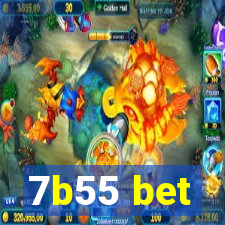 7b55 bet