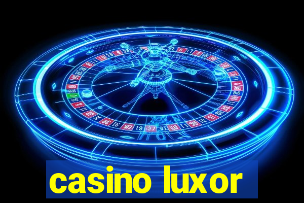 casino luxor