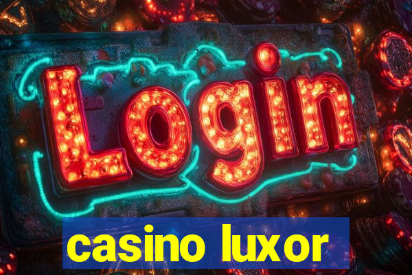 casino luxor