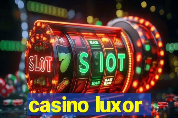 casino luxor